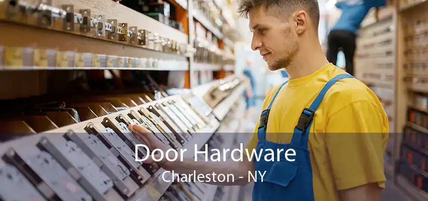 Door Hardware Charleston - NY