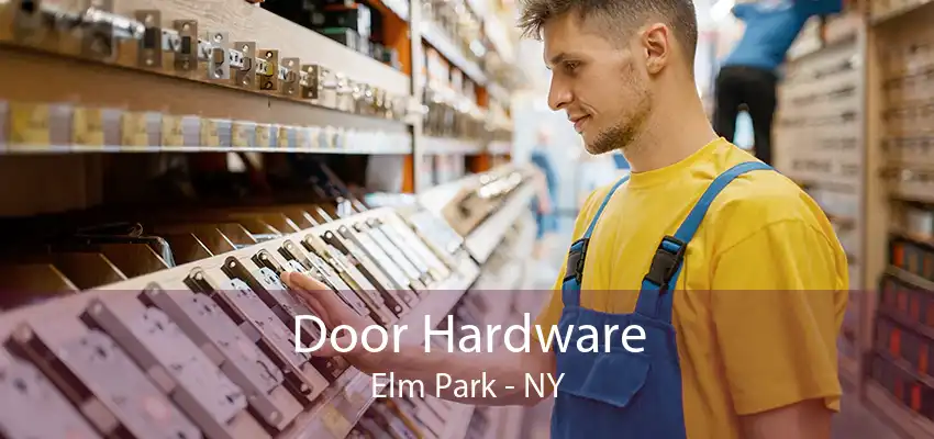 Door Hardware Elm Park - NY