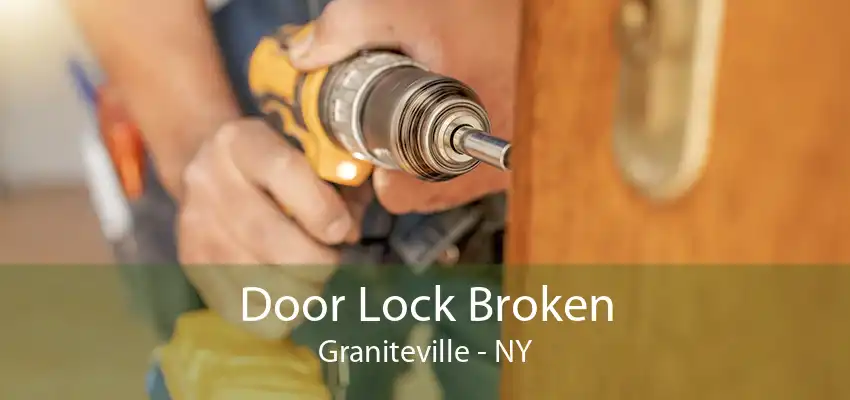Door Lock Broken Graniteville - NY