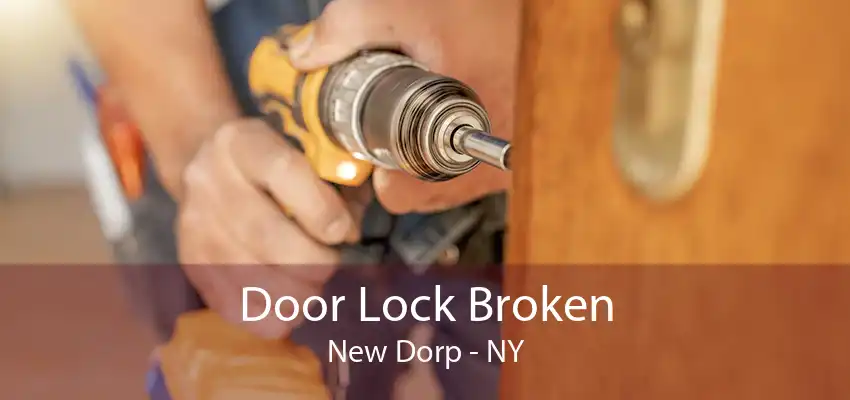 Door Lock Broken New Dorp - NY