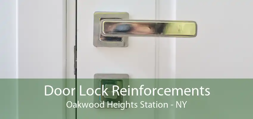 Door Lock Reinforcements Oakwood Heights Station - NY