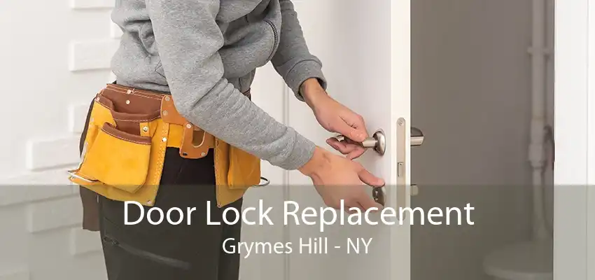 Door Lock Replacement Grymes Hill - NY