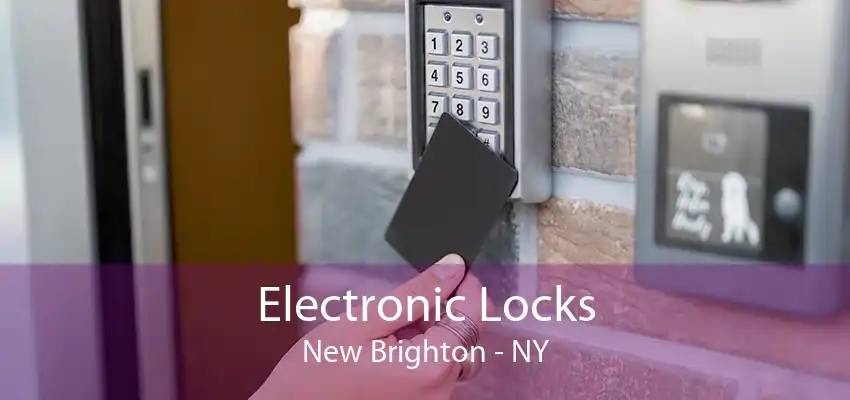Electronic Locks New Brighton - NY