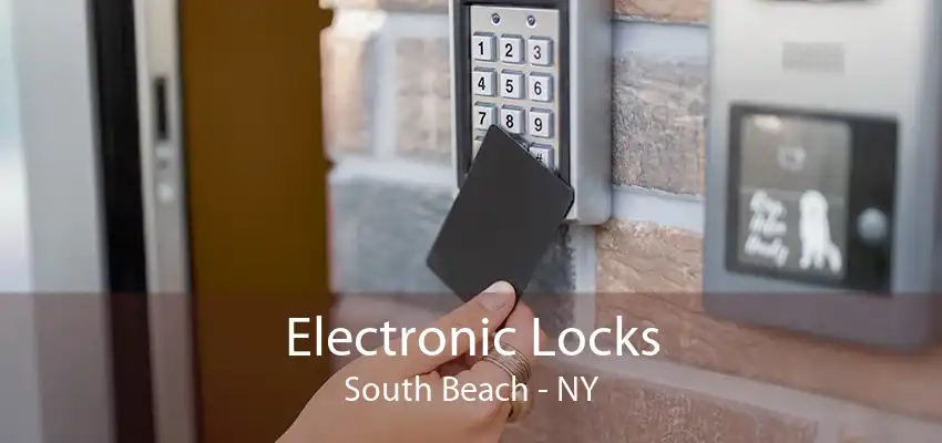 Electronic Locks South Beach - NY