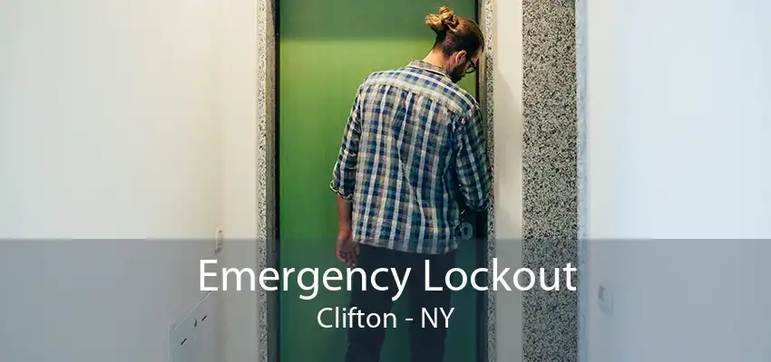 Emergency Lockout Clifton - NY