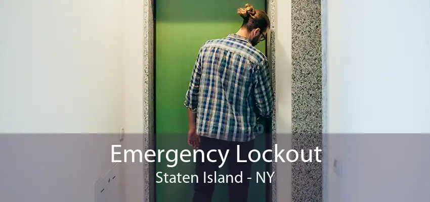 Emergency Lockout Staten Island - NY