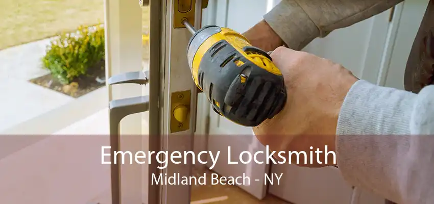 Emergency Locksmith Midland Beach - NY