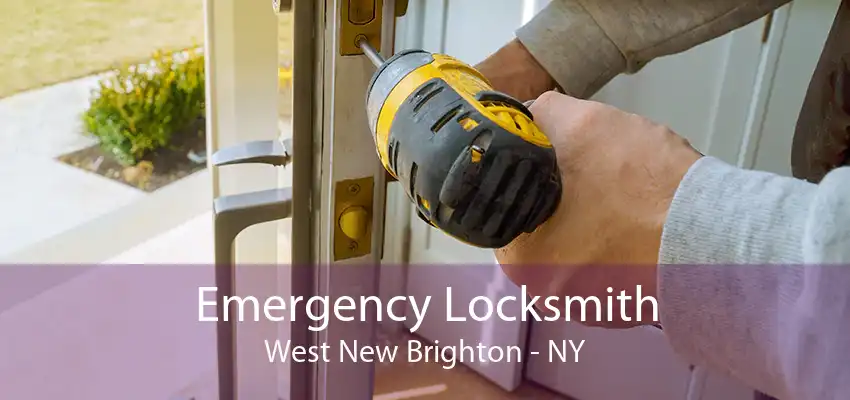 Emergency Locksmith West New Brighton - NY