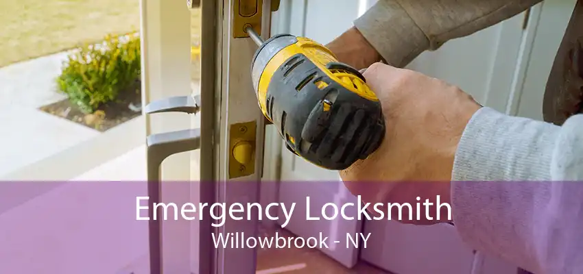 Emergency Locksmith Willowbrook - NY