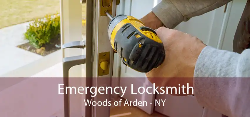 Emergency Locksmith Woods of Arden - NY