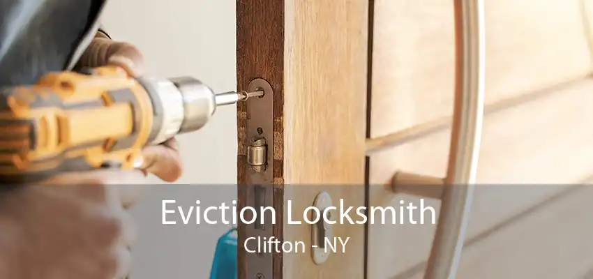 Eviction Locksmith Clifton - NY