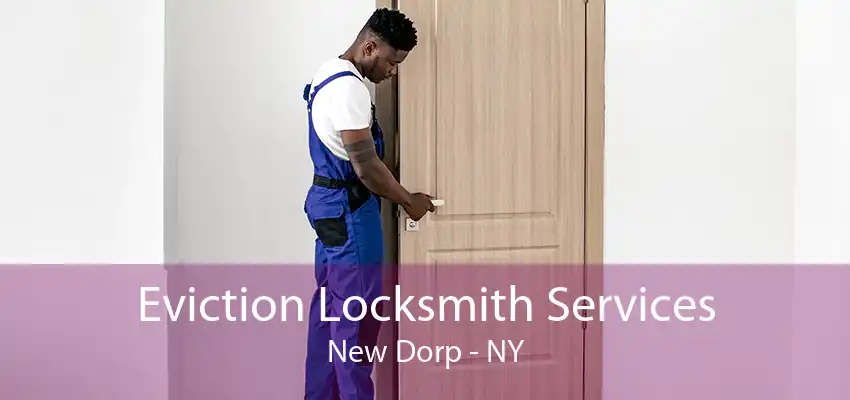 Eviction Locksmith Services New Dorp - NY