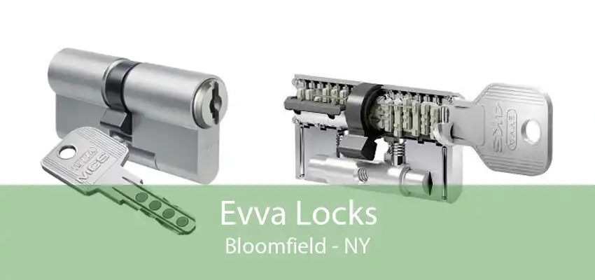 Evva Locks Bloomfield - NY