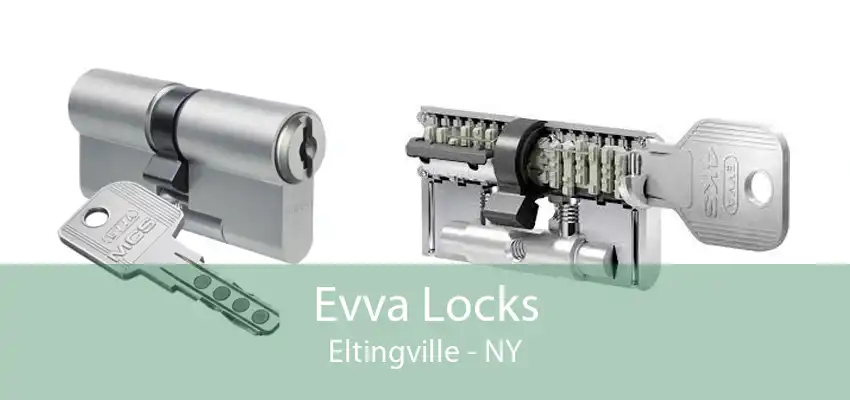Evva Locks Eltingville - NY