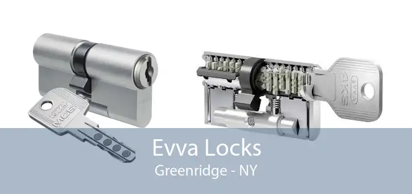 Evva Locks Greenridge - NY