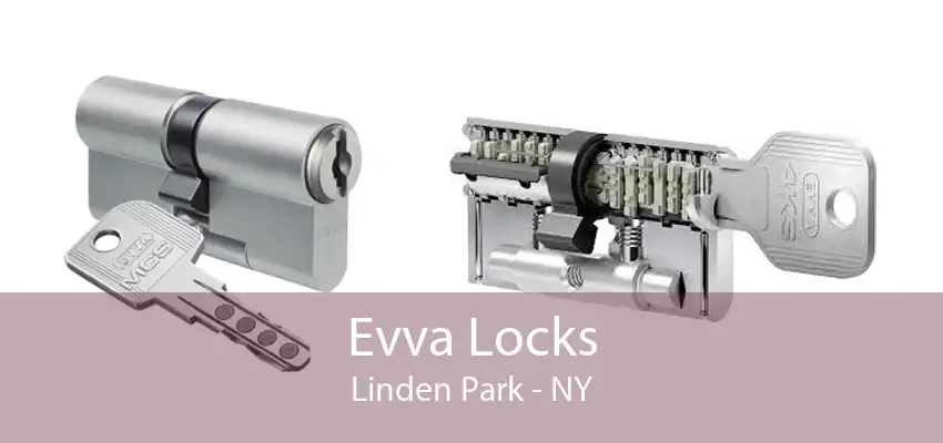 Evva Locks Linden Park - NY