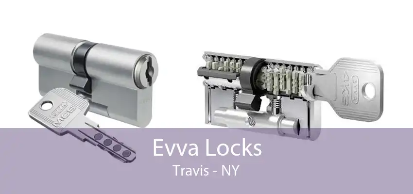 Evva Locks Travis - NY
