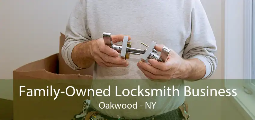 Family-Owned Locksmith Business Oakwood - NY