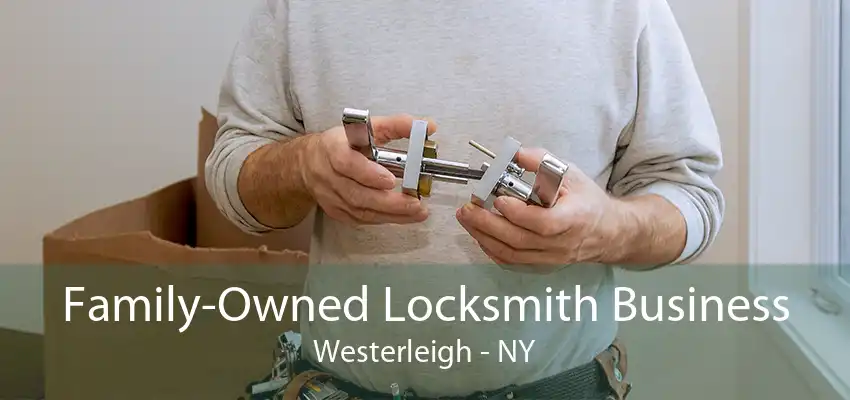 Family-Owned Locksmith Business Westerleigh - NY