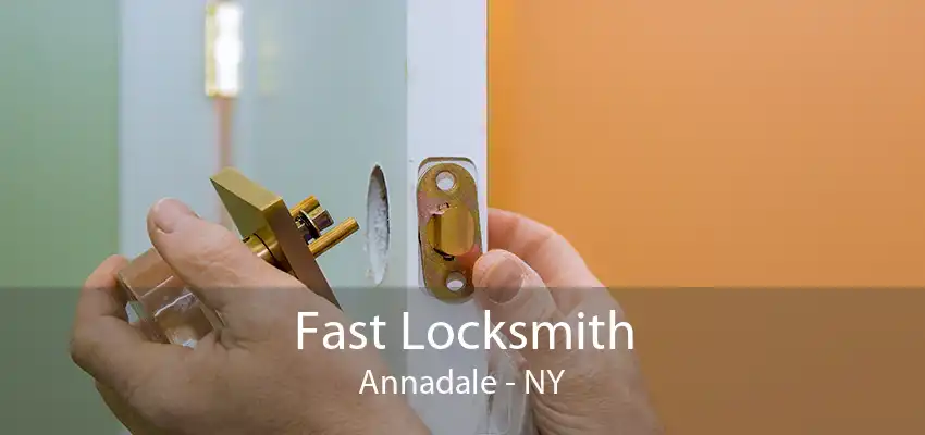Fast Locksmith Annadale - NY