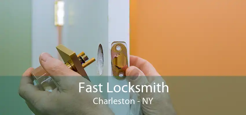 Fast Locksmith Charleston - NY