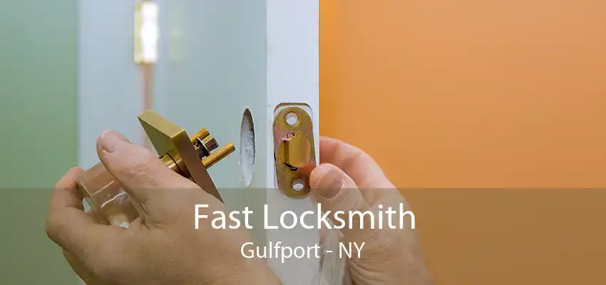 Fast Locksmith Gulfport - NY