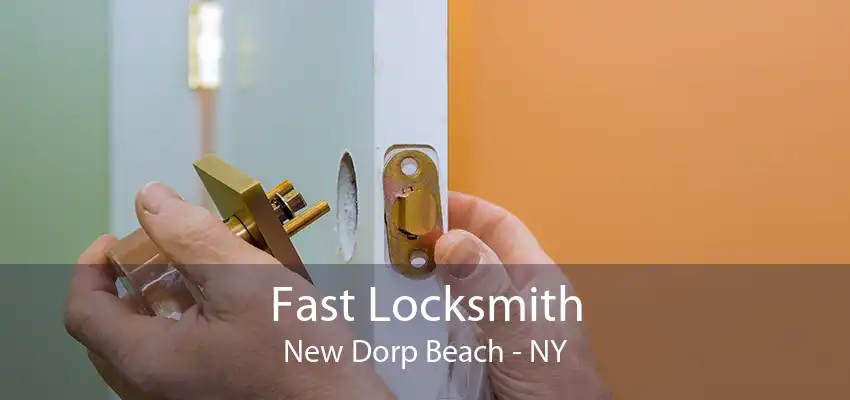 Fast Locksmith New Dorp Beach - NY