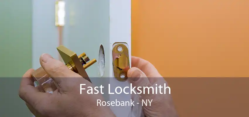 Fast Locksmith Rosebank - NY