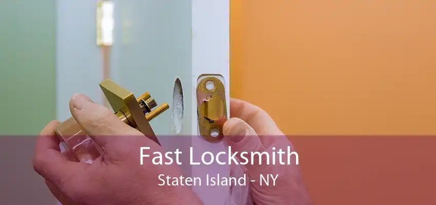 Fast Locksmith Staten Island - NY