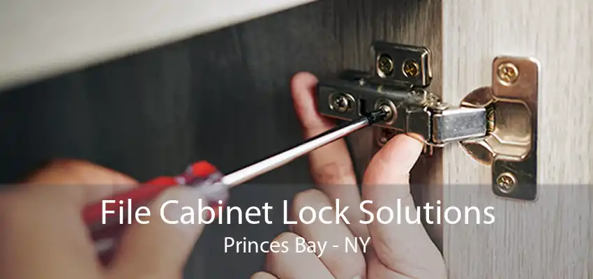 File Cabinet Lock Solutions Princes Bay - NY