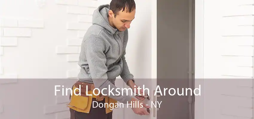 Find Locksmith Around Dongan Hills - NY