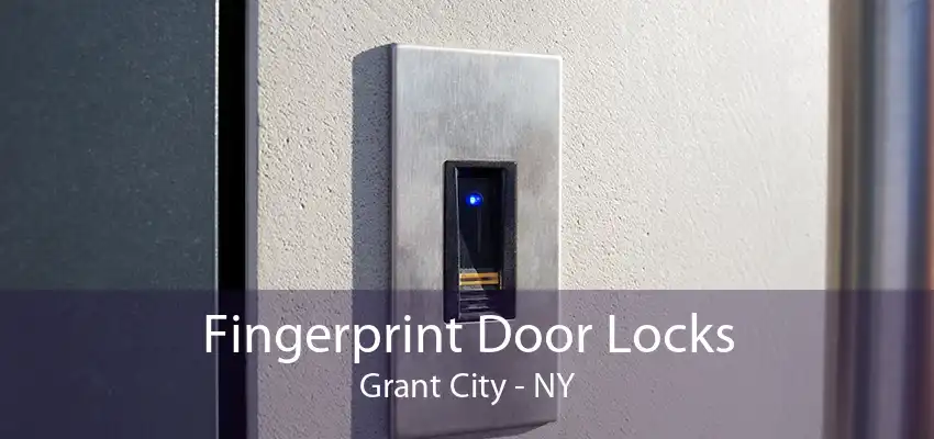 Fingerprint Door Locks Grant City - NY