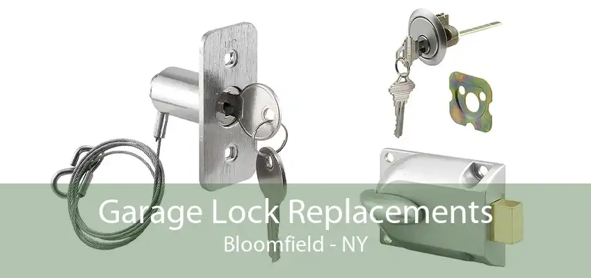Garage Lock Replacements Bloomfield - NY