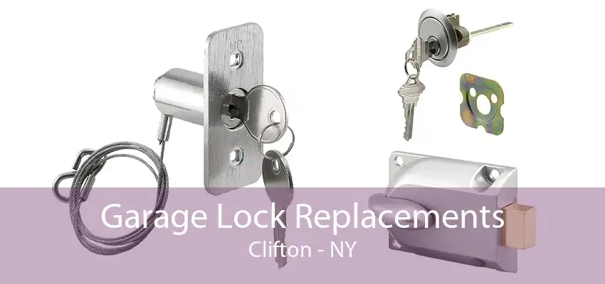Garage Lock Replacements Clifton - NY