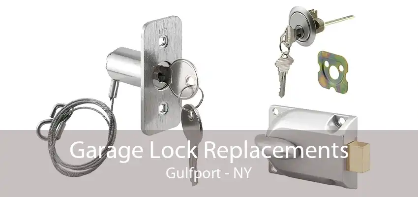 Garage Lock Replacements Gulfport - NY