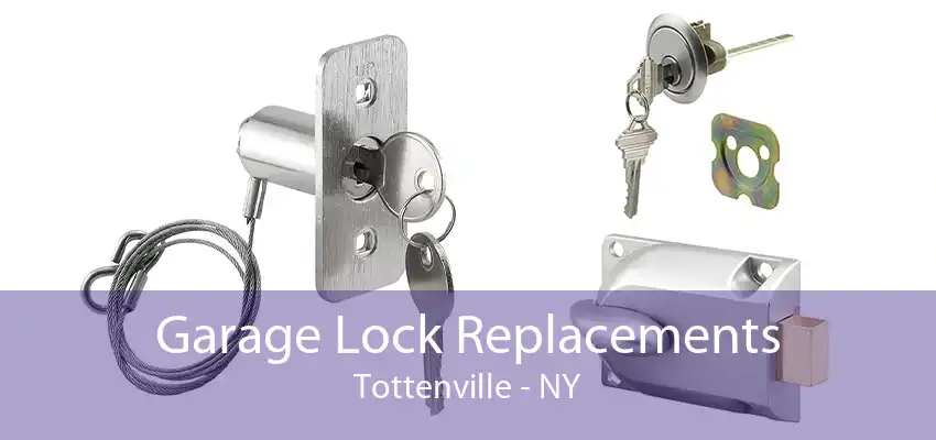 Garage Lock Replacements Tottenville - NY