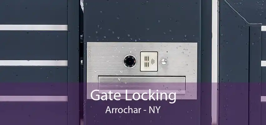 Gate Locking Arrochar - NY