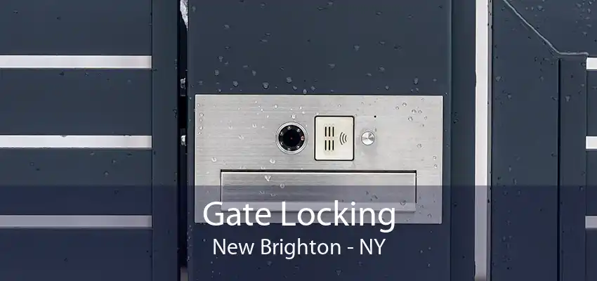 Gate Locking New Brighton - NY