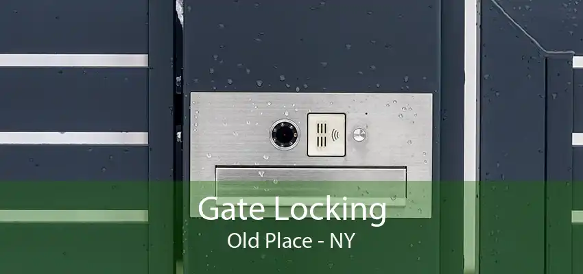 Gate Locking Old Place - NY