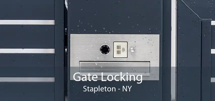 Gate Locking Stapleton - NY
