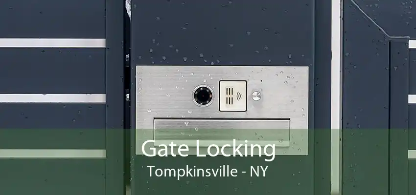 Gate Locking Tompkinsville - NY