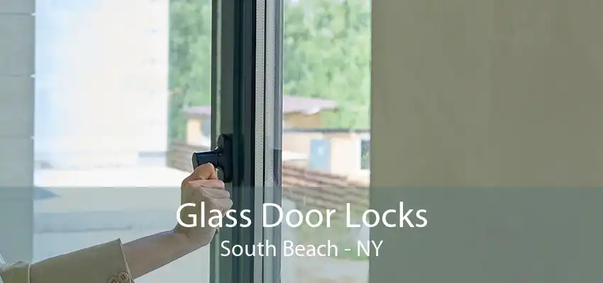 Glass Door Locks South Beach - NY