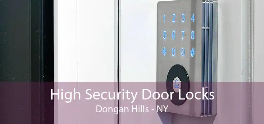 High Security Door Locks Dongan Hills - NY