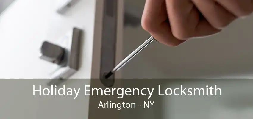 Holiday Emergency Locksmith Arlington - NY
