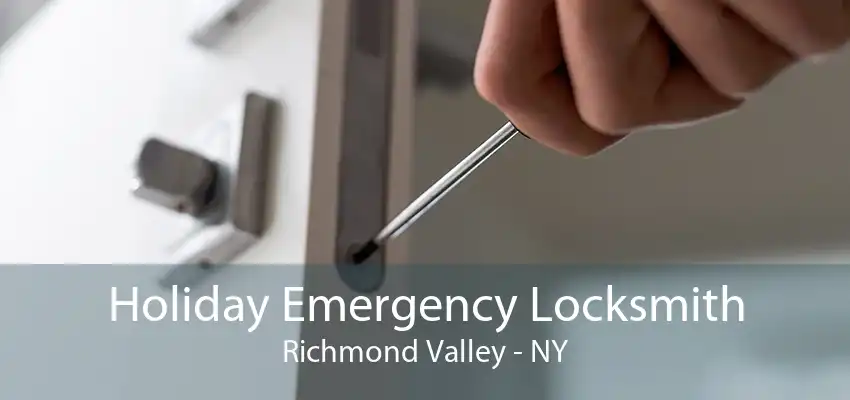 Holiday Emergency Locksmith Richmond Valley - NY