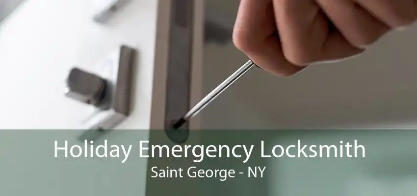 Holiday Emergency Locksmith Saint George - NY