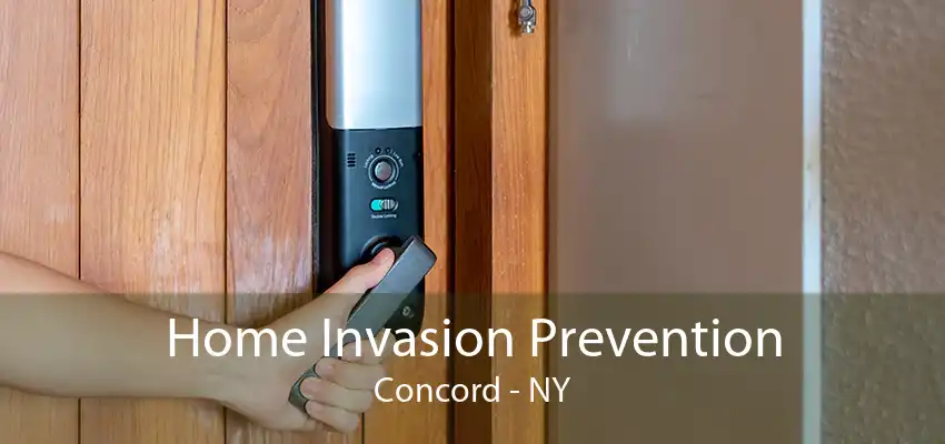 Home Invasion Prevention Concord - NY