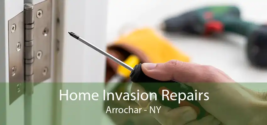 Home Invasion Repairs Arrochar - NY