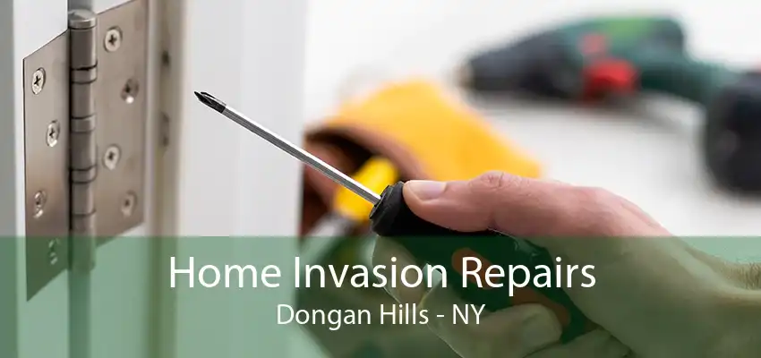 Home Invasion Repairs Dongan Hills - NY
