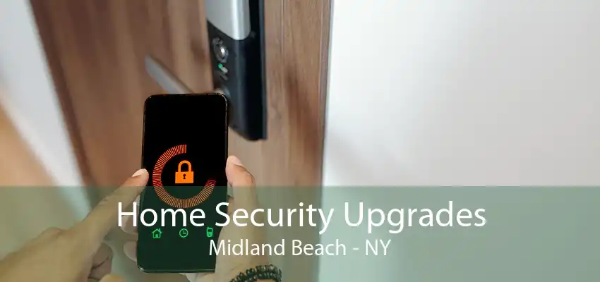 Home Security Upgrades Midland Beach - NY